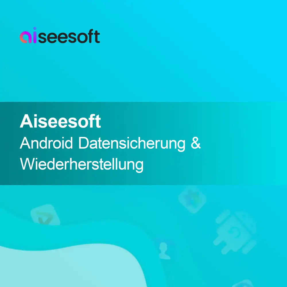Aiseesoft Backup e Ripristino Dati Android