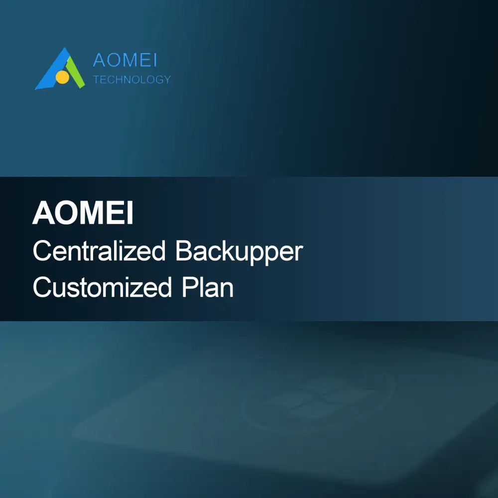 Piano Personalizzato di AOMEI Centralized Backupper